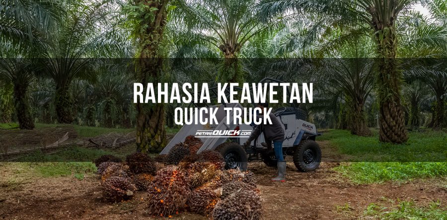 RAHASIA KEAWETAN QUICK TRUCK