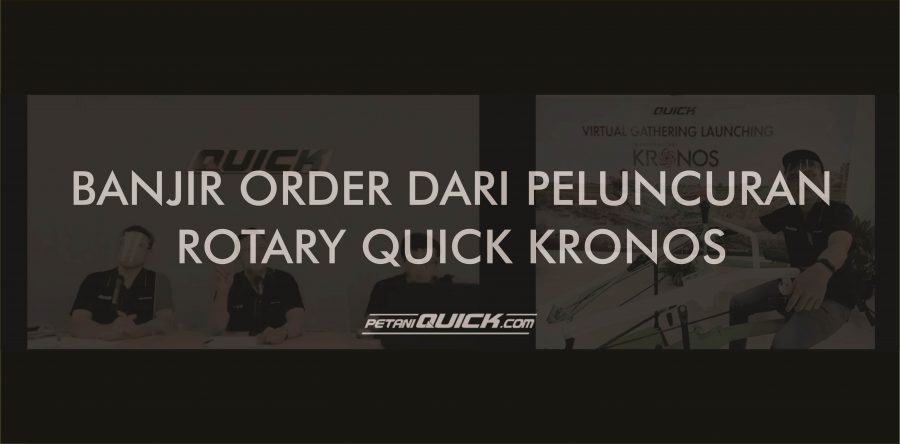 LONCATAN TEKNOLOGI TRAKTOR ROTARY / PELUNCURAN QUICK KRONOS