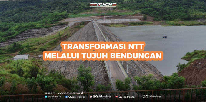 Tujuh Bendungan di NTT Bertransformasi Untuk Kesejahteraan