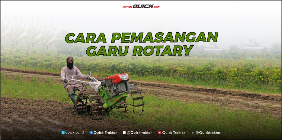 Cara Mudah Pemasangan Garu Rotary pada Traktor Rotary