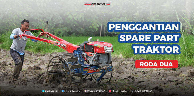 Penggantian Spare part Traktor Roda Dua